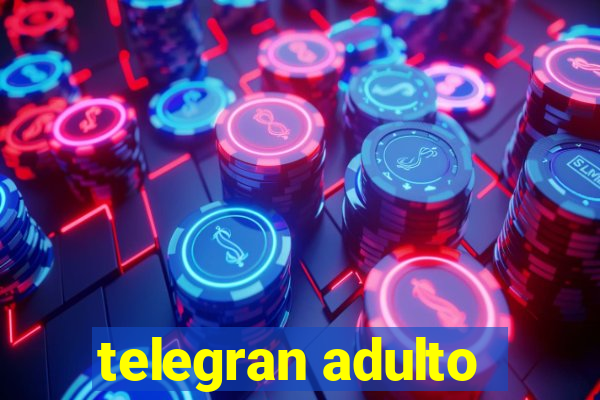 telegran adulto